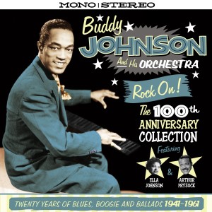 Johnson ,Buddy & His Orchestra - Rock On ! The 100th...